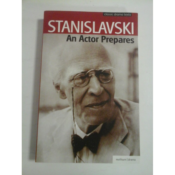 AN ACTOR PREPARES  -  STANISLAVSKI  -  CONSTANTIN STANISLAVSKI 